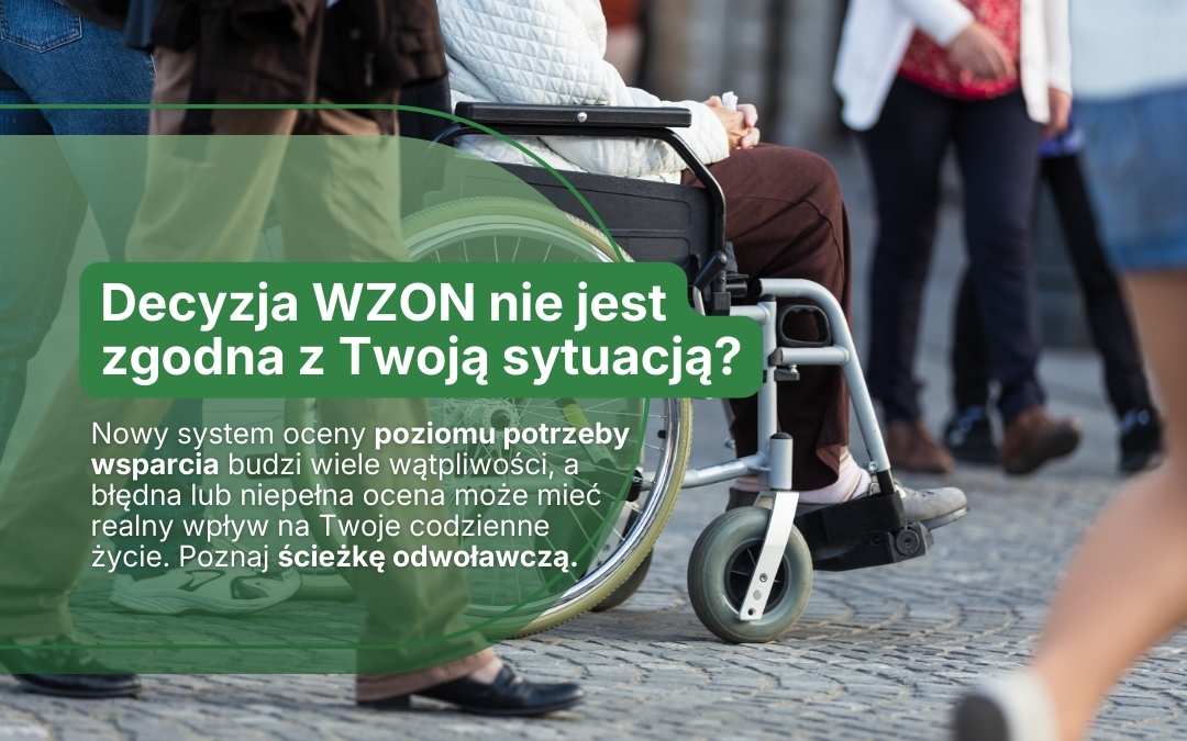 Decyzja WZON a świadczenie wspierające – czy można się od niej odwołać?