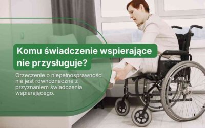 Komu świadczenie wspierające nie przysługuje? Sprawdź, czy możesz ubiegać się o wsparcie