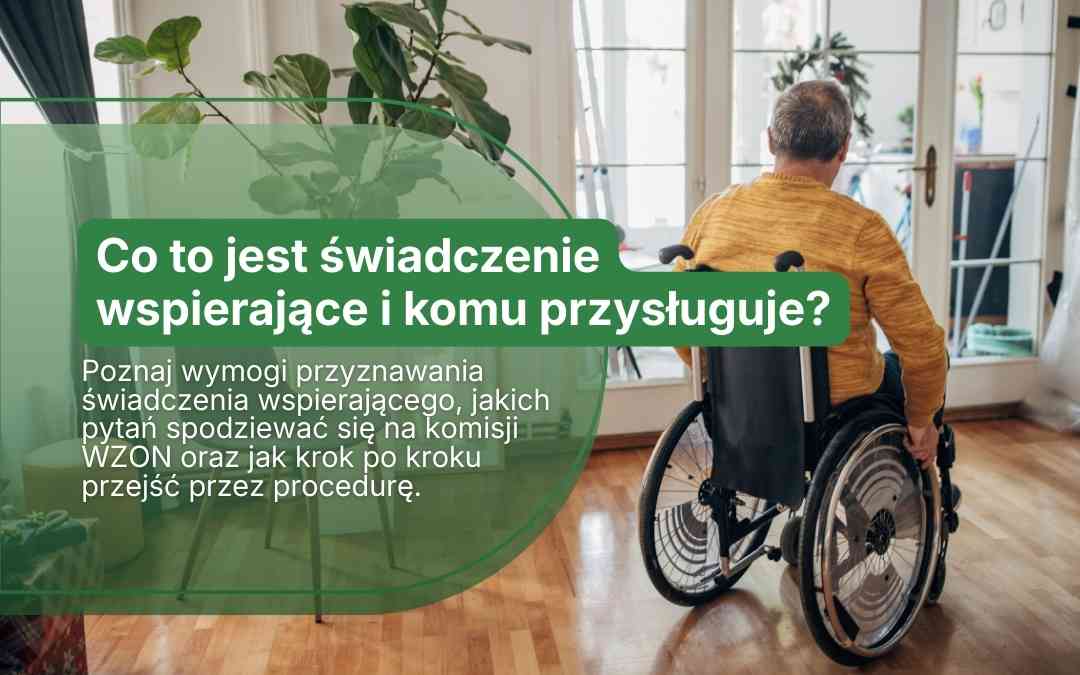 Co to jest świadczenie wspierające i komu przysługuje?