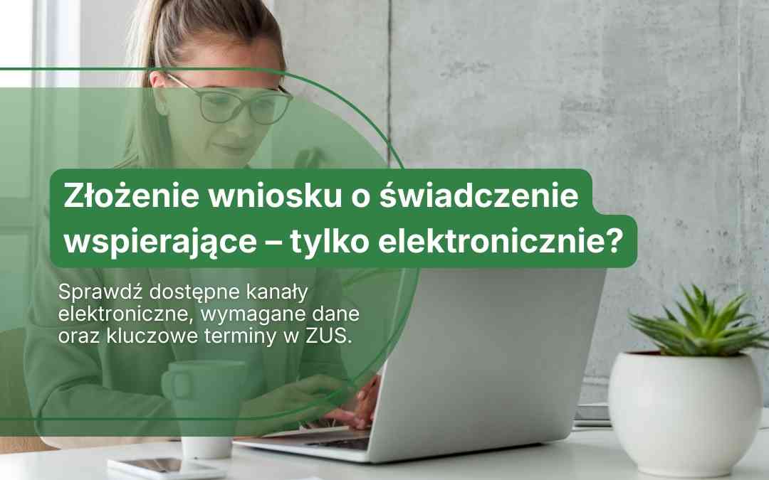 Złożenie wniosku o świadczenie wspierające – tylko elektronicznie?