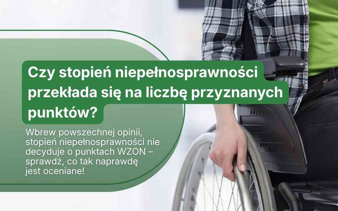 Grafika z pytaniem o wpływ stopnia niepełnosprawności na punkty WZON i świadczenie wspierające. Obok widoczny fragment mężczyzny siedzącego na wózku.