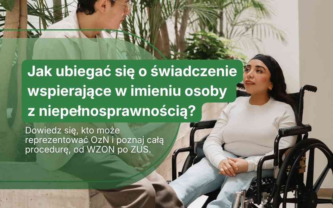 Kobieta na wózku rozmawia z opiekunem – grafika tytułowa poradnika o procedurach WZON i ZUS.
