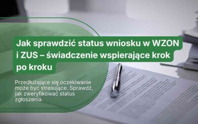 Jak sprawdzić status wniosku w WZON i ZUS – świadczenie wspierające krok po kroku