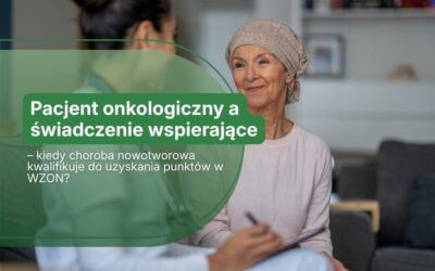 Pacjent onkologiczny a świadczenie wspierające