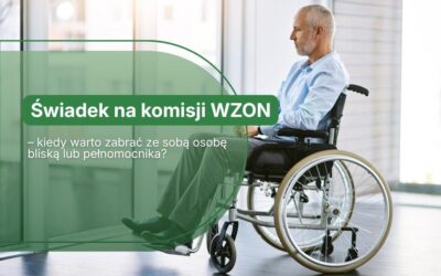 Świadek na komisji WZON – kiedy warto go zabrać?