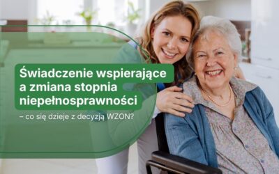 Świadczenie wspierające a zmiana stopnia niepełnosprawności